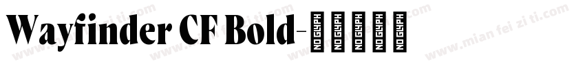 Wayfinder CF Bold字体转换